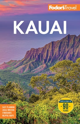 Fodor's Kauai by Fodor's Travel Guides