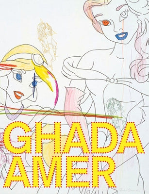 Ghada Amer by Amer, Ghada