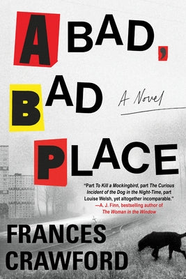 A Bad, Bad Place by Crawford, Frances
