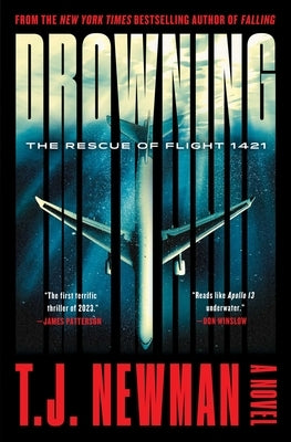 Drowning: The Rescue of Flight 1421 (a Novel) by Newman, T. J.