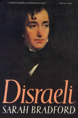 Disraeli by Bradford, Sarah