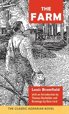 The Farm by Bromfield, Louis