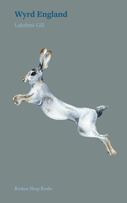 Wyrd England by Gill, Lakshmi