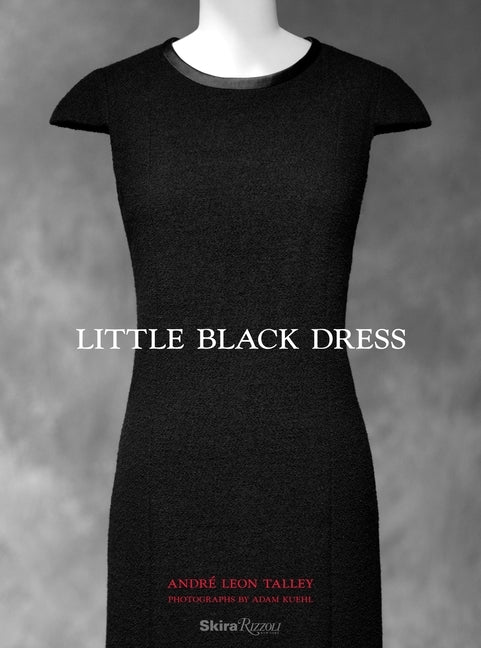 Little Black Dress by Leon Talley, Andre