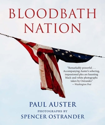 Bloodbath Nation by Auster, Paul