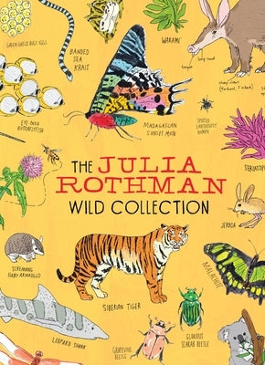The Julia Rothman Wild Collection: Ocean Anatomy, Wildlife Anatomy, Insect Anatomy by Rothman, Julia