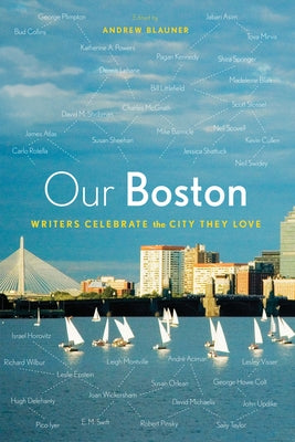 Our Boston by Blauner, Andrew