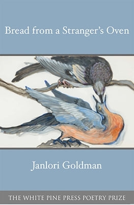Bread from a Stranger's Oven by Goldman, Janlori
