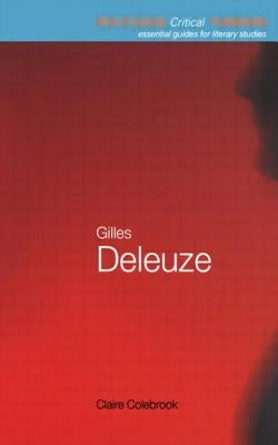 Gilles Deleuze by Colebrook, Claire