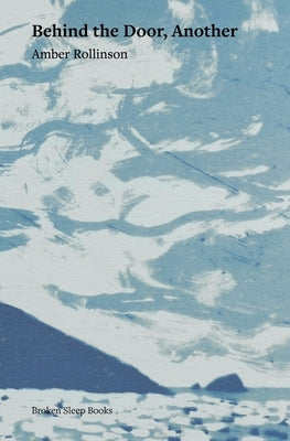 Behind the Door, Another by Rollinson, Amber