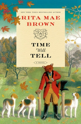 Time Will Tell by Brown, Rita Mae