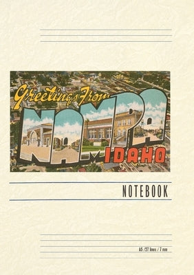 Vintage Lined Notebook Greetings from Nampa by Found Image Press