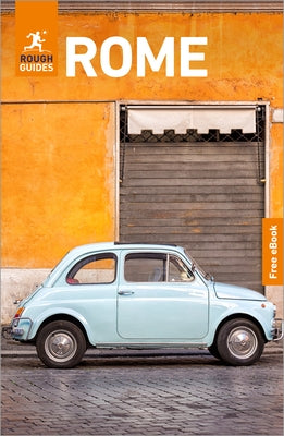 Rough Guides Rome: Travel Guide with eBook by Guides, Rough