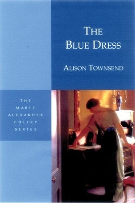 The Blue Dress by Townsend, Alison