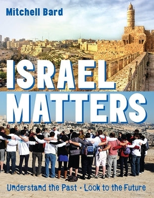 Israel Matters Revised Edition by House, Behrman