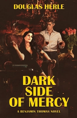 Dark Side of Mercy by Herle, Douglas