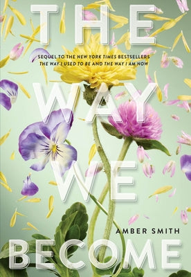 The Way We Become by Smith, Amber