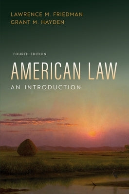 American Law: An Introduction by Friedman, Lawrence M.