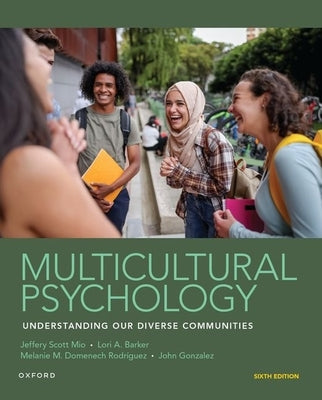 Multicultural Psychology by Scott Mio, Jeffery