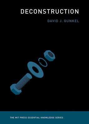 Deconstruction by Gunkel, David J.