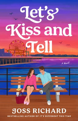 Let's Kiss and Tell by Richard, Joss
