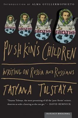 Pushkin's Children: Writing on Russia and Russians by Gambrell, Jamey