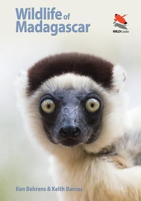 Wildlife of Madagascar by Behrens, Ken