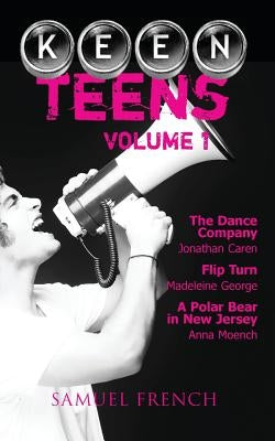 Keen Teens: Volume 1 by Caren, Jonathan