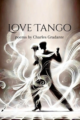 Love Tango by Gradante, Charles