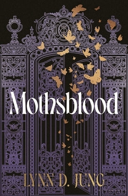 Mothsblood by Jung, Lynn D.