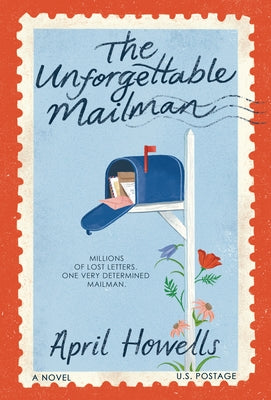 The Unforgettable Mailman by Howells, April