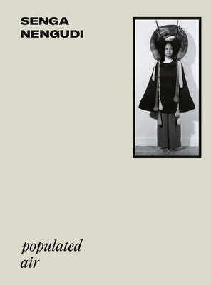 Senga Nengudi: Populated Air by Guidelli-Guidi, Matilde