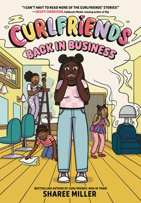 Curlfriends: Back in Business (a Graphic Novel) by Miller, Sharee