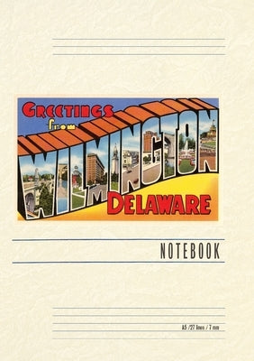 Vintage Lined Notebook Greetings from Wilmington by Found Image Press