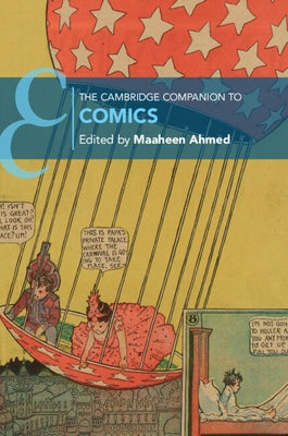 The Cambridge Companion to Comics by Ahmed, Maaheen