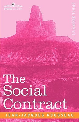 The Social Contract by Rousseau, Jean Jacques