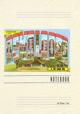 Vintage Lined Notebook Greetings from Oskaloosa by Found Image Press