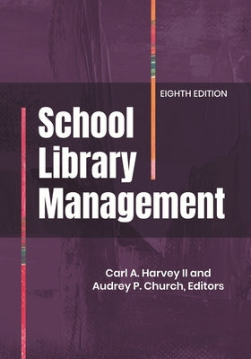 School Library Management by II, Carl A. Harvey