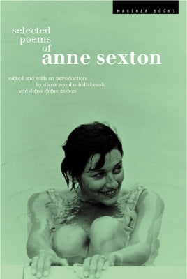 Selected Poems of Anne Sexton by Sexton, Anne