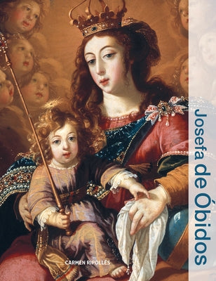 Josefa de Óbidos by Ripoll&#195;&#169;s, Carmen