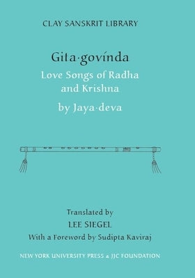 Gita Govinda: Love Songs of Radha and Krishna by Jayadeva