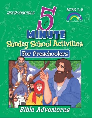 5 Minute Sunday School Activities: Bible Adventures: Preschoolers by Davis, Mary J.