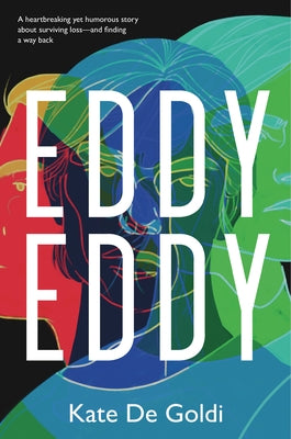 Eddy, Eddy by de Goldi, Kate