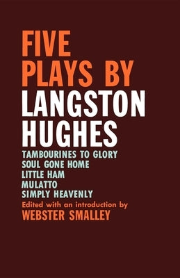 Five Plays by Langston Hughes by Hughes, Langston