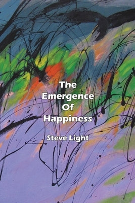 Emergence of Happiness by Light, Steve