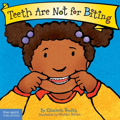 Teeth Are Not for Biting Board Book by Verdick, Elizabeth