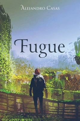 Fugue by Casas, Alejandro