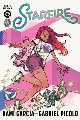 Teen Titans: Starfire (Connecting Cover Edition) by Garcia, Kami