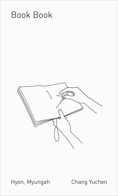 Myungah Hyon and Chang Yuchen: Book Book by Hyon, Myungah