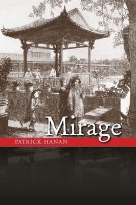 Mirage by Hanan, Patrick